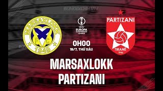 LIVE Marsaxlokk vs Partizani FULL HD [upl. by Pierre725]