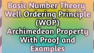 Archimedean Property With Proof and Examples Well Ordering Principle Number Theory in Urdu Hindi [upl. by Arten]