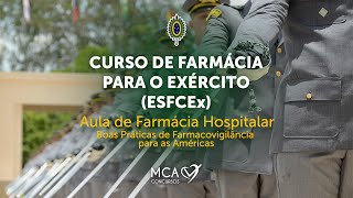 Concurso ESFCEx 2023  Aula de Farmácia Hospitalar  Boas Práticas de Farmacovigilância [upl. by Rowland]