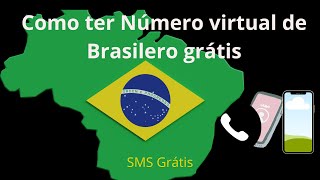 Como ter Número virtual de Brasil Para receber SMS grátis [upl. by Allerbag]