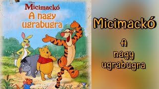 Micimackó  A nagy ugrabugra  Varázslatos mesék [upl. by Hameean]