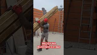 MŁODY NA BUDOWIE CZ 360 śmieszne praca bricklayer kierownik funnyvideo funny humor [upl. by Lat354]