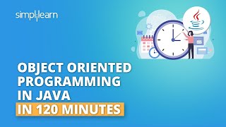 Java OOPs Concepts in 120 minutes Object Oriented Programming  Java Placement Course  Simplilearn [upl. by Valdas]