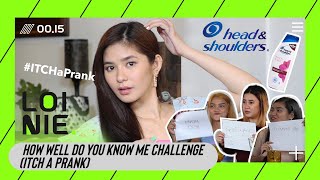 How Well Do You Know Me Challenge ITCH a Prank  LoiNie TV [upl. by Ylellan949]