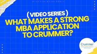 What makes a strong MBA application to Crummer [upl. by Alyahsat99]