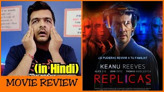 Replicas  Movie Review [upl. by Reed]