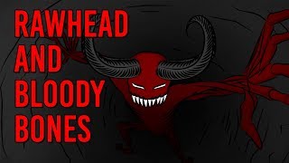 The Legend of Rawhead and Bloody Bones  Scary Story Time  Something Scary  Snarled [upl. by Kilby904]