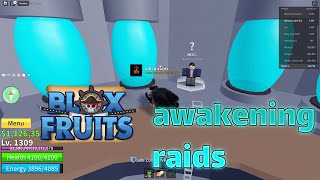 how to start a awakening raid in blox fruit 2022 [upl. by Amla]