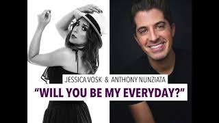 Jessica Vosk amp Anthony Nunziata  Will You Be My Everyday [upl. by Ahgem]