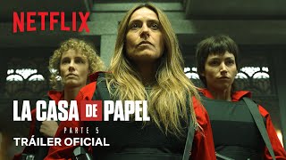 La casa de papel Parte 5 Volumen 1  Tráiler oficial  Netflix [upl. by Yrtua462]