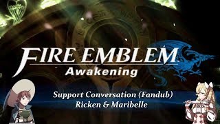 Fire Emblem Awakening Support Conversation Fandub  Ricken and Maribelle [upl. by Akina]