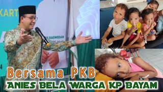 Bersama PKB Anies Bela Warga Kp Bayam  Bursa Pilkada 2024 [upl. by O'Shee724]