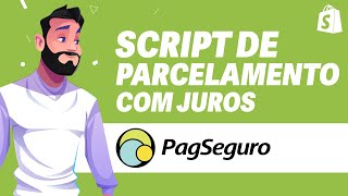 Script de Parcelamento Com Juros do PAGSEGURO no Shopify ATUALIZADO 2024 [upl. by Orsini]