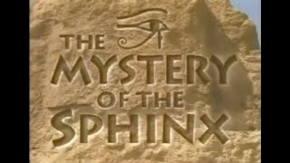 The Mystery of the Sphinx 1993 [upl. by Clarita934]