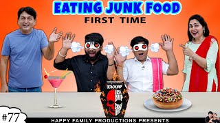 EATING JUNK FOOD First Time  Comedy Challenge  Ruchi and Piyush [upl. by Dotti]