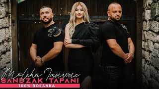 Meliha Imsirovic amp Sandzak Tapani  100 Bosanka Official Video 2023 LIVE [upl. by Enilasor]