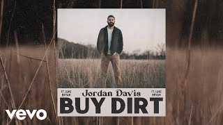 Jordan Davis  Buy Dirt Official Audio ft Luke Bryan [upl. by Ketti]