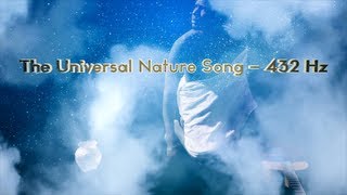 Being Free is Your Birthright  The Universal Nature Song 432 Hz [upl. by Otcefrep610]