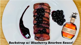 Reverse Seared Backstrap w Blueberry Bourbon Sauce  Reverse Sear Venison Backstrap Recipe [upl. by Olds]