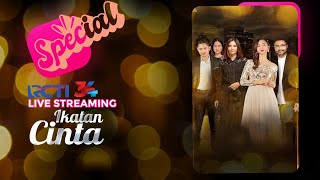 IKATAN CINTA SPECIAL LIVE STEAMING RCTI 34 [upl. by Spancake]