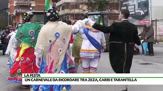 Un Carnevale da ricordare tra Zeza carri e tarantella [upl. by Annoyk]