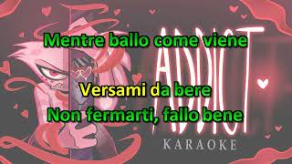 Hazbin Hotel  ADDICT Karaoke ITA Versione Riccardo Suarez [upl. by Morlee20]