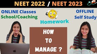 Best Way to Manage ONLINE Classes with Self Study  NEET 2022  2023 [upl. by Ellac]