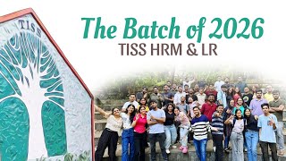 Introducing TISS HRM amp LR  Batch of 2026 [upl. by Ettezel263]