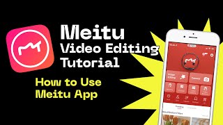 Meitu App Video Editing Tutorial  How to create a catchy video  Quality tutorial [upl. by Watt341]