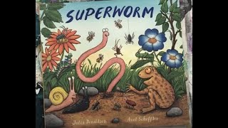 Superworm by Julia Donaldson Audiobook [upl. by Ynnahc]