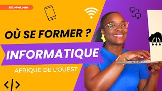 Formations INFORMATIQUE  Ou étudier en Afrique de lOuest   Écoles et établissements [upl. by Annaeed]