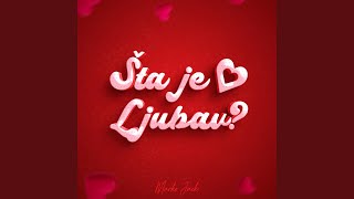 Šta je ljubav [upl. by Benil866]