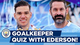 Ederson Quizzed by Carson  Goalie Wars [upl. by Asiluj]