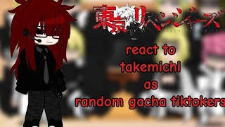 Tokyo revengers  react to  takemichi as  random gacha tiktok 🫶🥰  Gachaclub  au🇺🇲🇵🇭 [upl. by Ardnazxela]