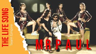 The Life Song  Official music video  Mr PAUL  Feat Abhishek KOTI [upl. by Michelina]