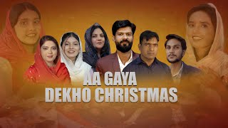 AA GAYA DEKHO CHRISTMAS  Masihi Geet  Ashiq Christ  Alkana Gill  NEW CHRISTMAS GEET 2024 [upl. by Skutchan]