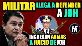 Llega Militar A Favor de JOH  Ingresan Arms de Grueso Calibre a Juicio de JOH INCREIBLE día 10 [upl. by Ekaj]