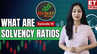 Solvency Ratios In Stock Market  How To Use  Basics Of Stock Market  Market की ABC  ET Now [upl. by Clemence593]