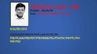 Jingle Geraldo Julio PSB  Prefeito RecifePE  Eleições 2012 [upl. by Pitts]