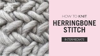 How to Knit Herringbone Stitch [upl. by Ayalahs792]