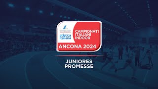 Ancona 2024  Campionati Italiani Juniores e Promesse indoor  domenica pomeriggio [upl. by Gleich]