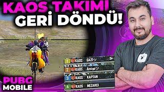 KAOS TAKIMI GERİ DÖNDÜ  PUBG MOBILE [upl. by Shreeves]