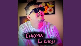 Chkoun Li Darli [upl. by Sidon]