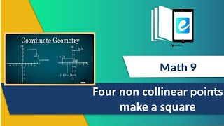 924 a Four non collinear points make a Square by Distance Formula [upl. by Alvin]