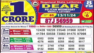 NAGALAND Lottery SAMBAD DEAR EVENING 8PM RESULT TODAY 13112024 STATE DEAR LOTTER [upl. by Lirba]