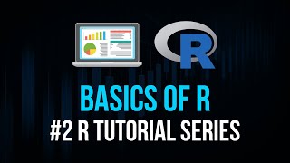 Variables Data Types Operators  R Tutorial Series 2 [upl. by Schick692]