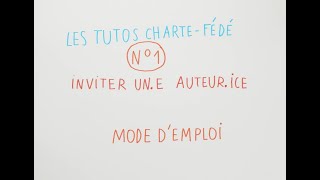 Tuto 1  Comment inviter un·e auteur·rice  mode demploi [upl. by Jake78]