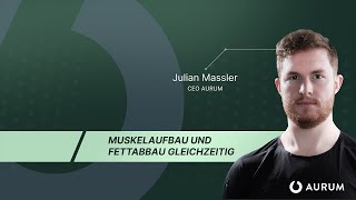 Muskelaufbau und Fettabbau gleichzeitig  AURUM Training [upl. by Frisse]