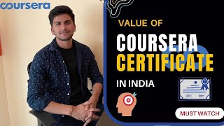 Coursera certificate value in India  Get a job with Coursera certificate  Coursera Review 2022 [upl. by Coreen788]