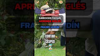 APRENDE INGLÉS ACCIONES EN EL JARDÍN aprendo aprenderinglesfacil online [upl. by Rosemari]